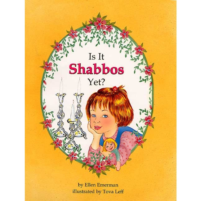 Is It Shabbos Yet {Books-Kids-Books for Children} Manchester Judaica
