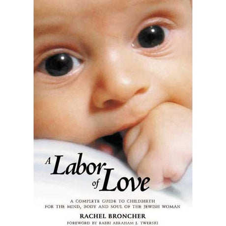 Labor of love {Books-English-Parenting And Chinuch} Manchester Judaica