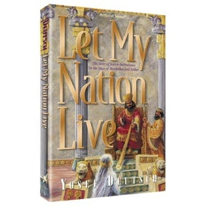 Let My Nation Live Story of Jewish Deliverance in Days of Mordechai & Esther {Holiday-Purim-Books} Manchester Judaica