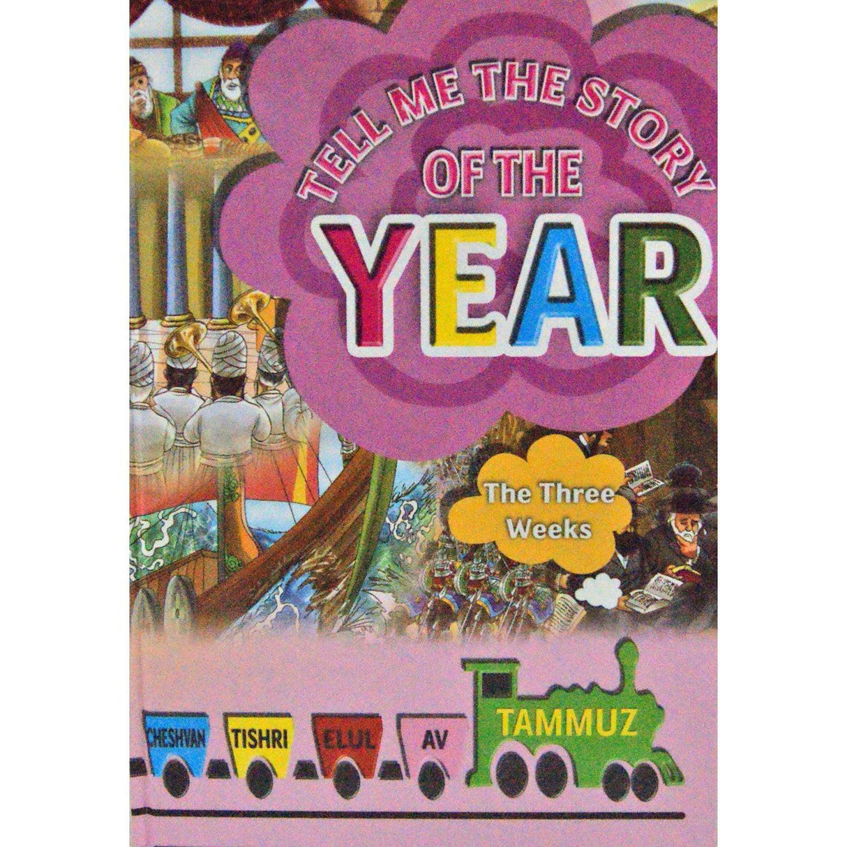 Tell me the Story of the Year - The Three Weeks {Books-Kids-Kids Parshah} Manchester Judaica