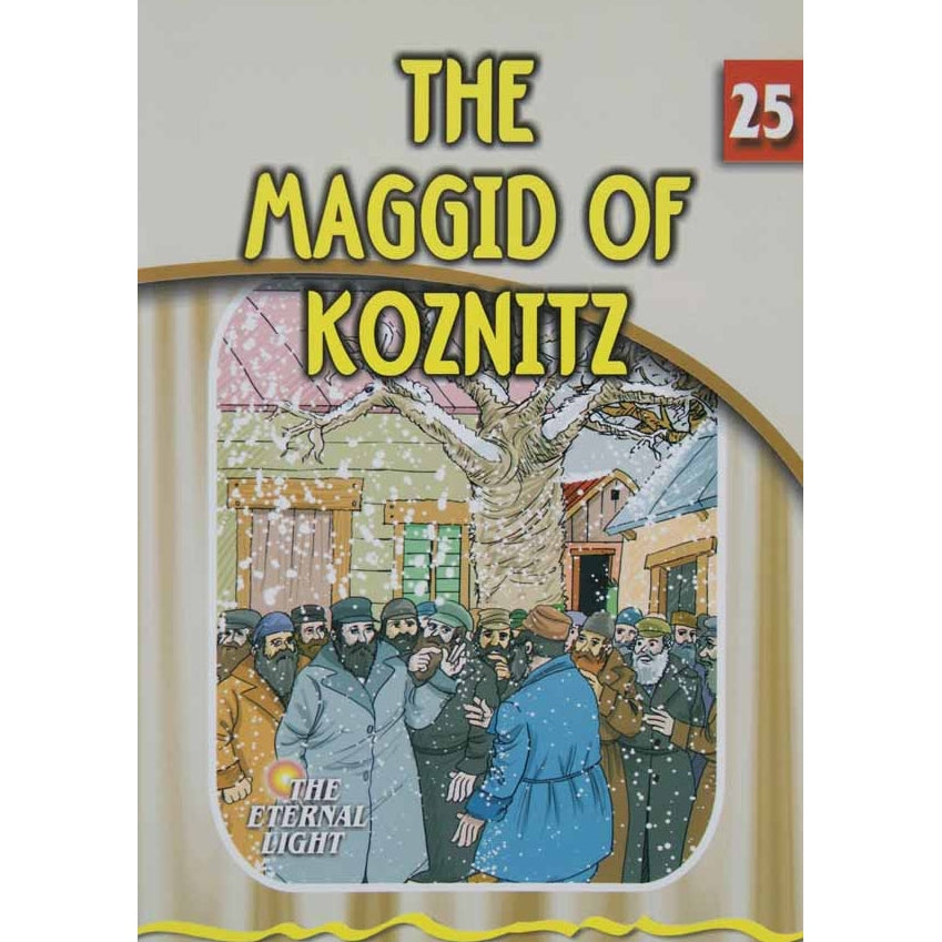 The Maggid of Koznitz (Eternal Light Series 25) {Books-Kids-Kids Sipurei Tzadikim} Manchester Judaica