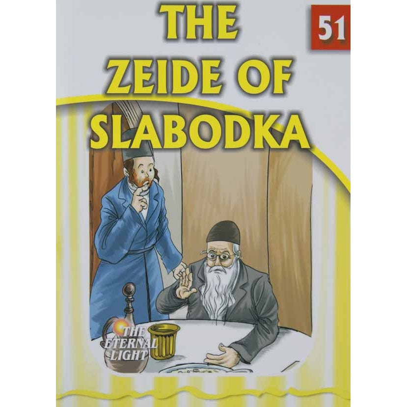 The Zeide of Slabodka (Eternal Light Series 51) {Books-Kids-Kids Sipurei Tzadikim} Manchester Judaica