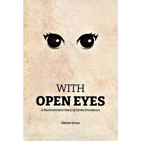 With Open Eyes - A Businessman'S Diary Of Divine Providence {Books-English-Short Stories} Manchester Judaica