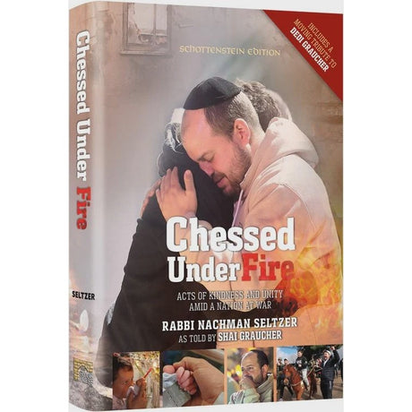 Chessed Under Fire - as told by Shai Graucher