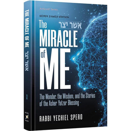 The Miracle of Me - Wonder, Wisdom, & Stories of the Asher Yatzar Blessing {Books-English-Short Stories} Manchester Judaica