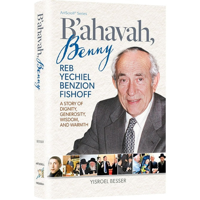 B’Ahavah, Benny - Reb Yechiel Benzion Fishoff Books-English-To be sorted 166355 Manchester Judaica