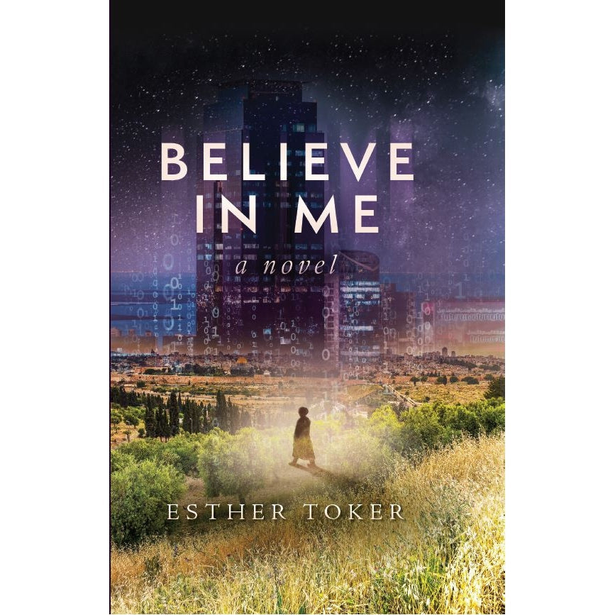 Believe In Me - NOVEL {Books-English-Novel} Manchester Judaica