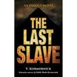 Last Slave - An Exodus Novel {Holiday-Pesach-Books} Manchester Judaica