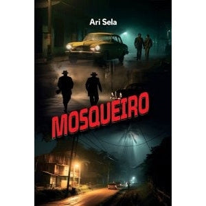 Mosqueiro - A Novel {Books-English-Novel} Manchester Judaica