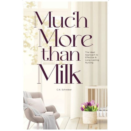 Much More Than Milk - Guide to Nursing (Revised) Books-English-To be sorted 162668 Manchester Judaica