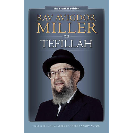 Rav avigdor miller on teffilah