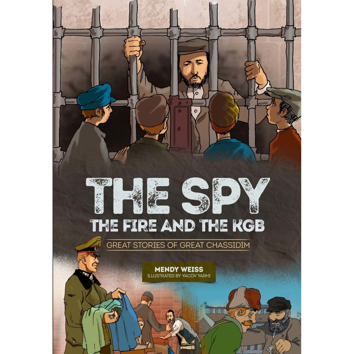 The Spy, the Fire, and the KGB Books-English-To be sorted 150886 Manchester Judaica